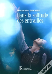 Dans La Solitude Des Entrailles
