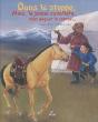 Dans La Steppe Alma La Jeune Cavaliere Veut Gagner La Course... - Preview