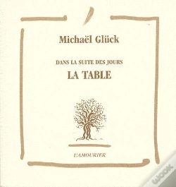 Capa do artigo Dans La Suite Des Jours ; La Table