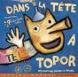 Dans La Tete A Topor ; Des Comptines Encore Et Encore... - Preview