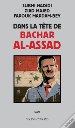 Capa do artigo Dans La Tête De Bachar Al-Assad