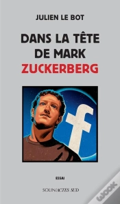 Capa do artigo Dans La Tête De Mark Zuckerberg