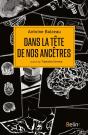 Dans La Tête De Nos Ancêtres - Preview