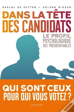 Capa do artigo Dans La Tête Des Candidats ; Le Profil Psychologique Des Présidentiables