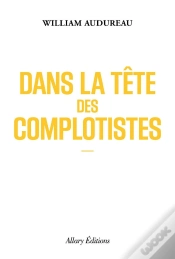Capa do artigo Dans La Tête Des Complotistes