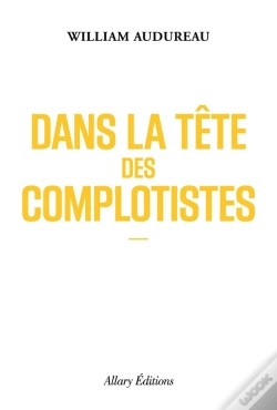 Capa do artigo Dans La Tête Des Complotistes