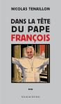 Dans La Tête Du Pape François - Preview