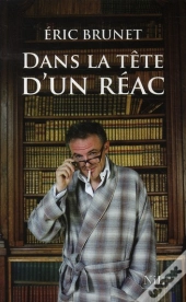 Dans La Tête D'Un Réac