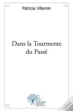 Capa do artigo Dans La Tourmente Du Passe