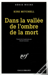 Dans La Vallee De L'Ombre De La Mort