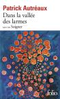 Dans La Vallée Des Larmes ; Soigner - Preview
