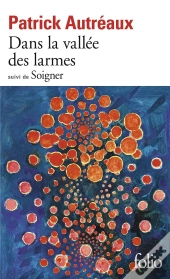 Dans La Vallée Des Larmes ; Soigner