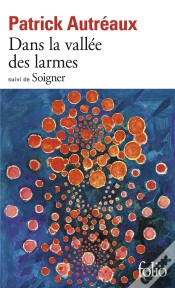 Capa do artigo Dans La Vallée Des Larmes ; Soigner