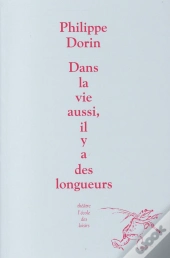 Dans La Vie Aussi Il Y A Des Longueurs