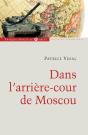 Dans L'Arrière-Cour De Moscou - Preview