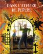 Dans L'Atelier De Pépère - Preview