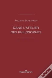 Dans L'Atelier Des Philosophes