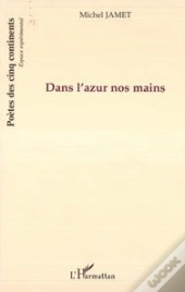 Dans L'Azur Nos Mains