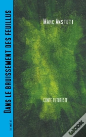 Dans Le Bruissement Des Feuillus