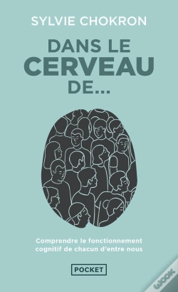 Capa do artigo Dans Le Cerveau De... Comprendre Le Fonctionnement Cognitif De Chacun D'Entre Nous