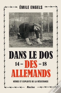 Capa do artigo Dans Le Dos Des Allemands 14-18 ; Héros Et Exploits De La Résistance