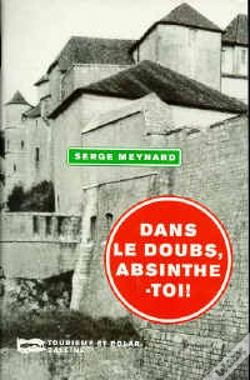 Capa do artigo Dans Le Doubs, Absinthe-Toi