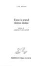 Dans Le Grand Silence Indigo - Preview