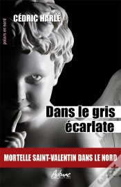 Capa do artigo Dans Le Gris Écarlate : Mortelle Saint-Valentin Dans Le Nord