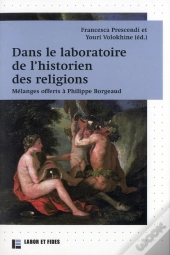 Dans Le Laboratoire De L'Historien Des Religions