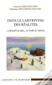 Capa do artigo Dans Le Labyrinthe Des Réalités ; La Réalité Du Réel, Au Temps Du Virtuel