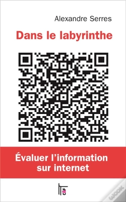 Capa do artigo Dans Le Labyrinthe ; Évaluer L'Information Sur Internet