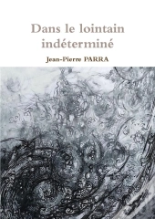 Dans Le Lointain Indéterminé