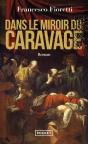 Dans Le Miroir Du Caravage - Preview