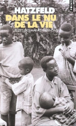Capa do artigo Dans Le Nu De La Vie : Récits Des Marais Rwandais