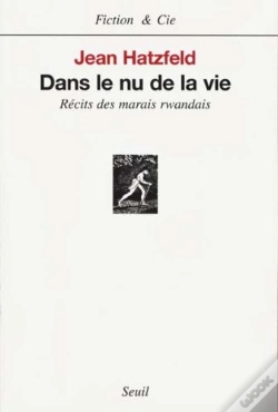Capa do artigo Dans Le Nu De La Vie ; Récits Des Marais Rwandais