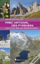 Dans Le Parc National Des Pyrénées, Les Plus Belles Radonnées