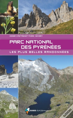 Capa do artigo Dans Le Parc National Des Pyrénées, Les Plus Belles Radonnées