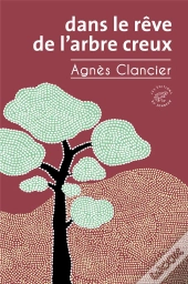 Dans Le Rêve De L'Arbre Creux