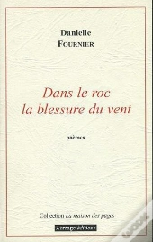 Dans Le Roc La Blessure Du Vent