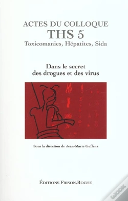 Capa do artigo Dans Le Secret Des Drogues Et Des Virus ; Actes Du Colloque Ths 5