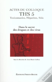 Capa do artigo Dans Le Secret Des Drogues Et Des Virus ; Actes Du Colloque Ths 5