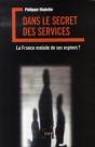 Dans Le Secret Des Services ; La France Malade De Ses Espions ? - Preview