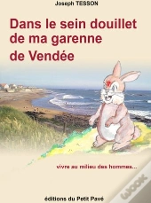 Dans Le Sein Douillet De Ma Garenne De Vendée