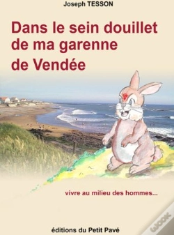 Capa do artigo Dans Le Sein Douillet De Ma Garenne De Vendée