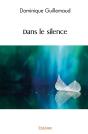 Dans Le Silence - Preview