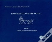 Capa do artigo Dans Le Sillage Des Mots... Evoq, Logiciel De Cartographie Cognitive