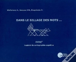Capa do artigo Dans Le Sillage Des Mots... Evoq, Logiciel De Cartographie Cognitive