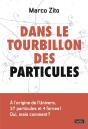 Dans Le Tourbillon Des Particules - Preview