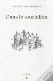 Dans Le Tourbillon