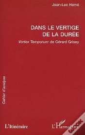 Capa do artigo Dans Le Vertige De La Duree ; Vortex Temporum De Gerard Grisey